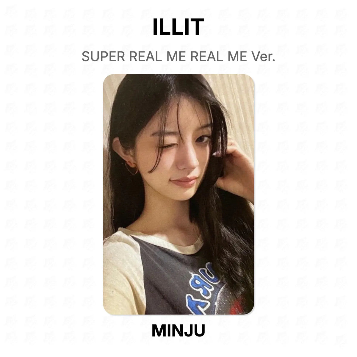 ILLIT SUPER REAL ME REAL ME Ver. Official Photocard
