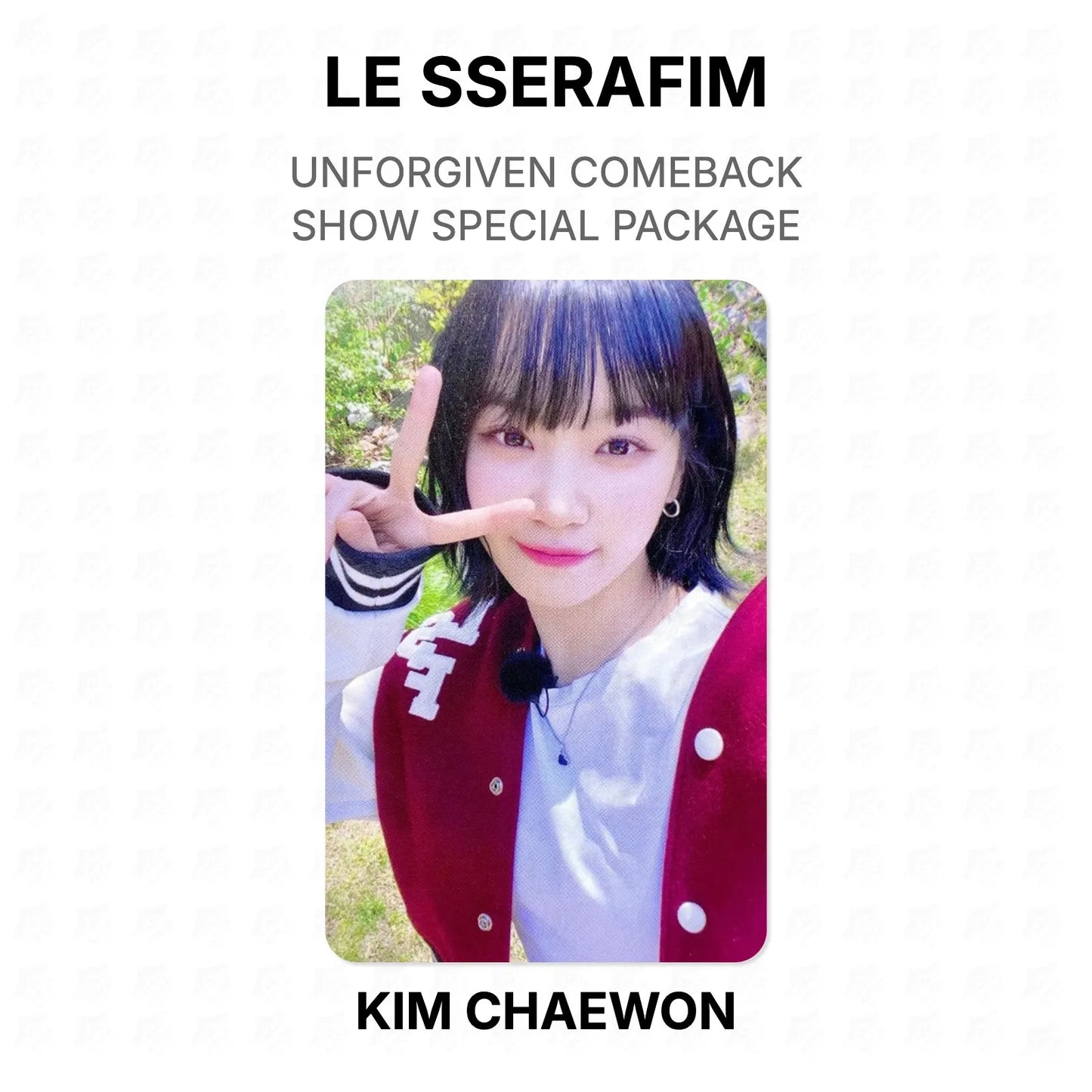 LE SSERAFIM UNFORGIVEN COMEBACK SHOW SPECIAL PACKAGE Official Photocard