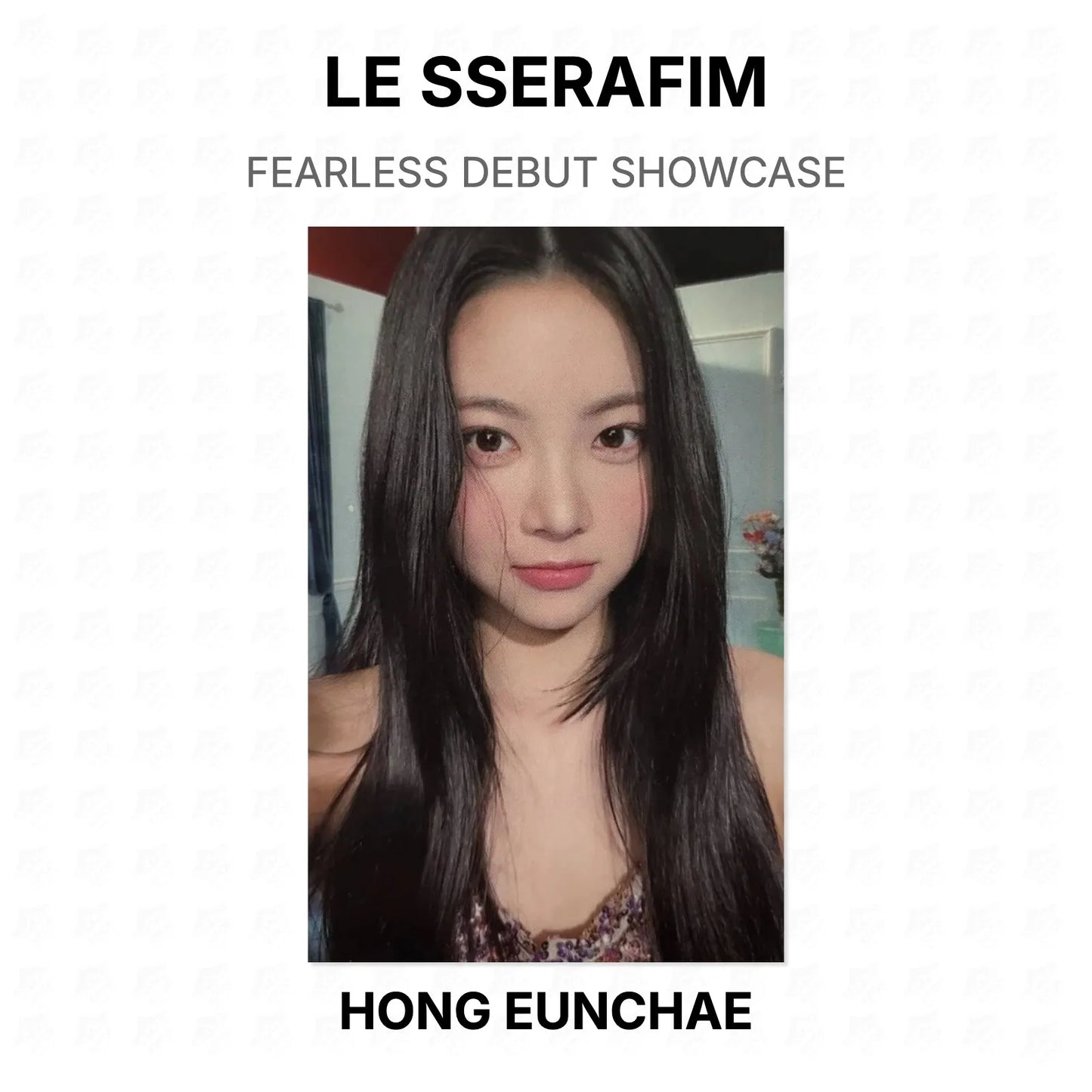 LE SSERAFIM FEARLESS DEBUT SHOWCASE Official Photocard