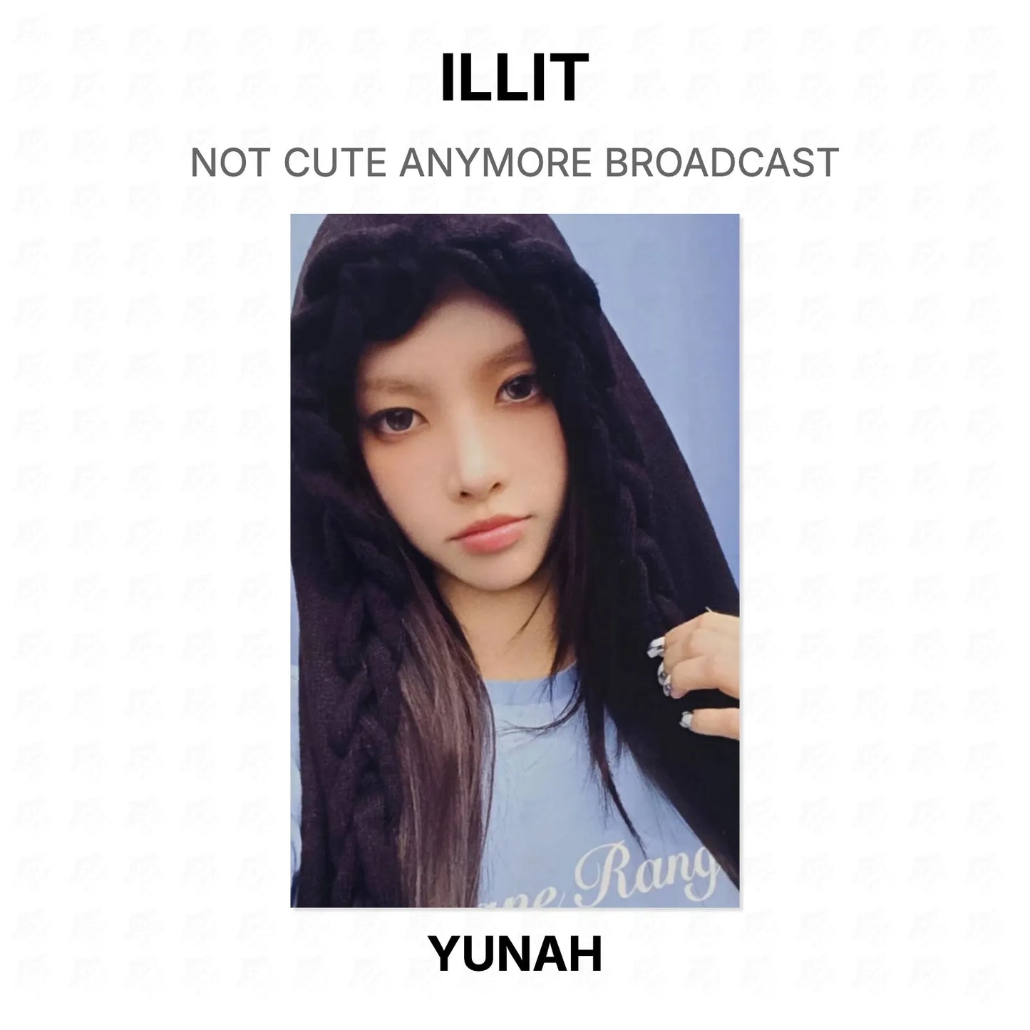 ILLIT NOT CUTE ANYMORE BROADCAST Official Photocard