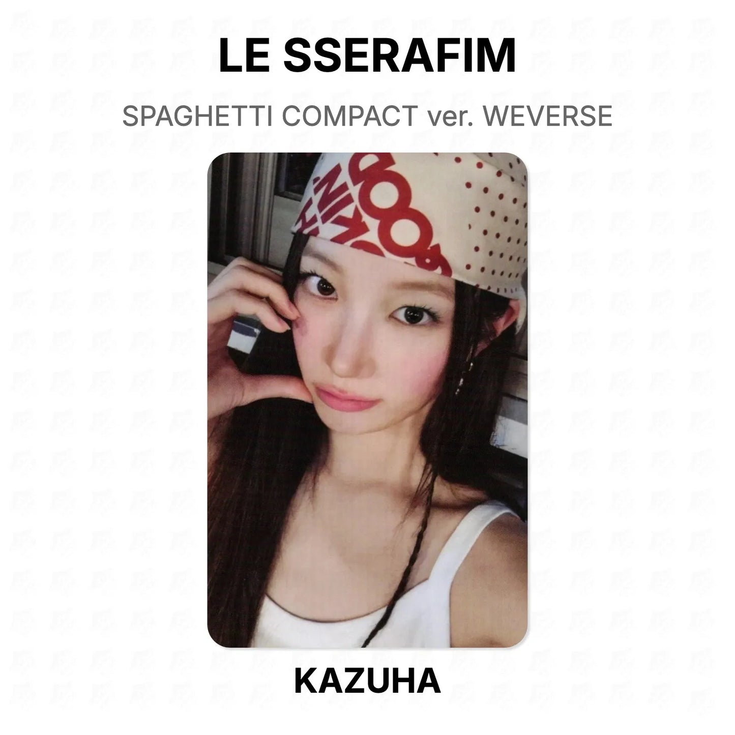 LE SSERAFIM SPAGHETTI COMPACT ver. WEVERSE Official Photocard