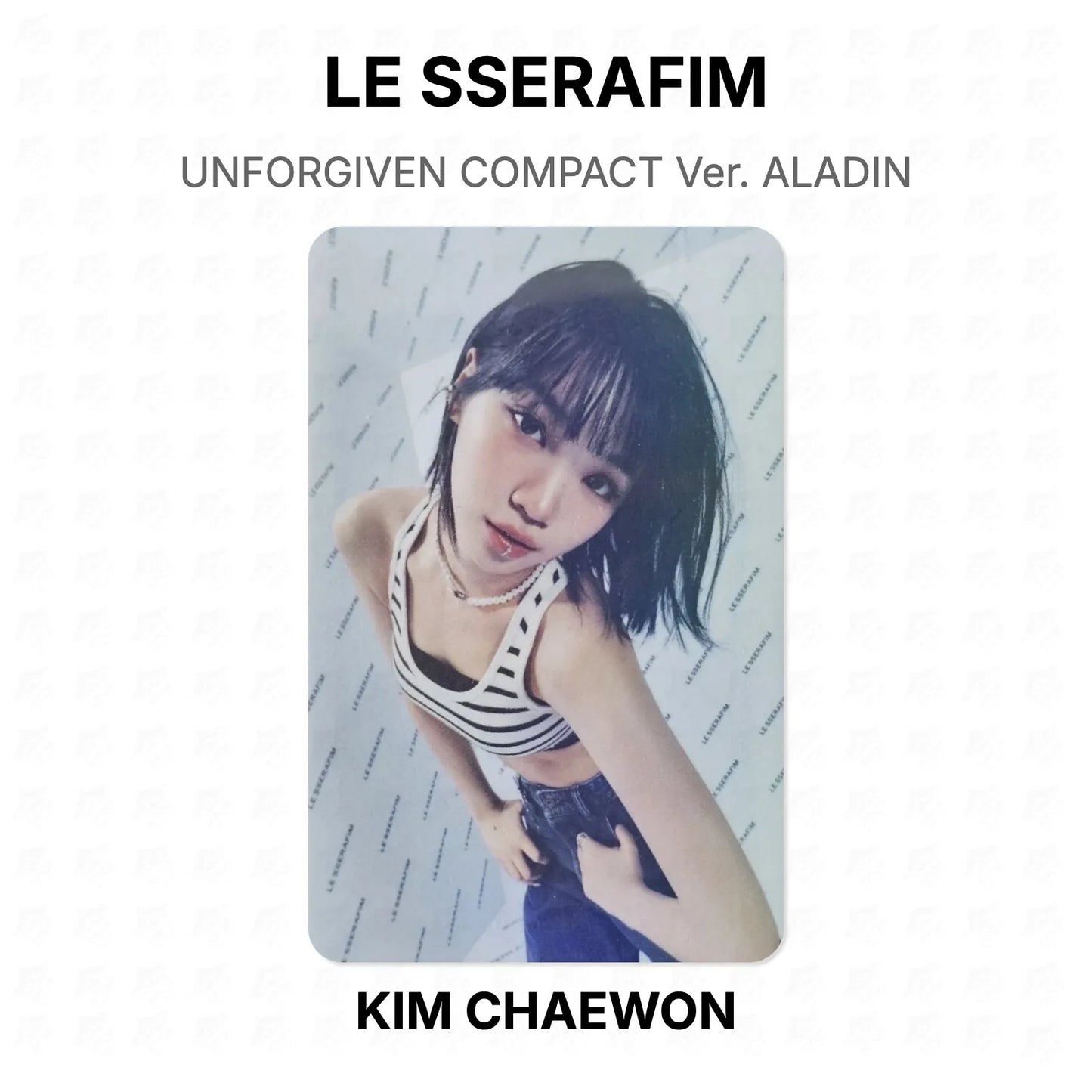 LE SSERAFIM UNFORGIVEN COMPACT Ver. ALADIN Official Photocard