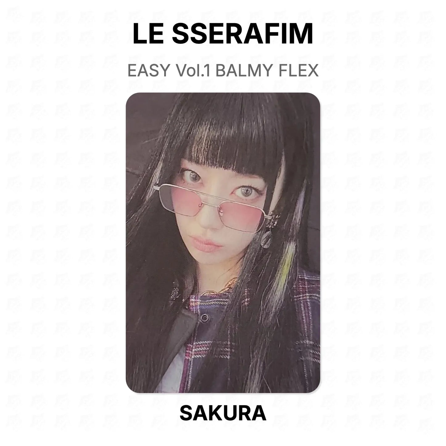 LE SSERAFIM EASY Vol.1 BALMY FLEX Official Photocard