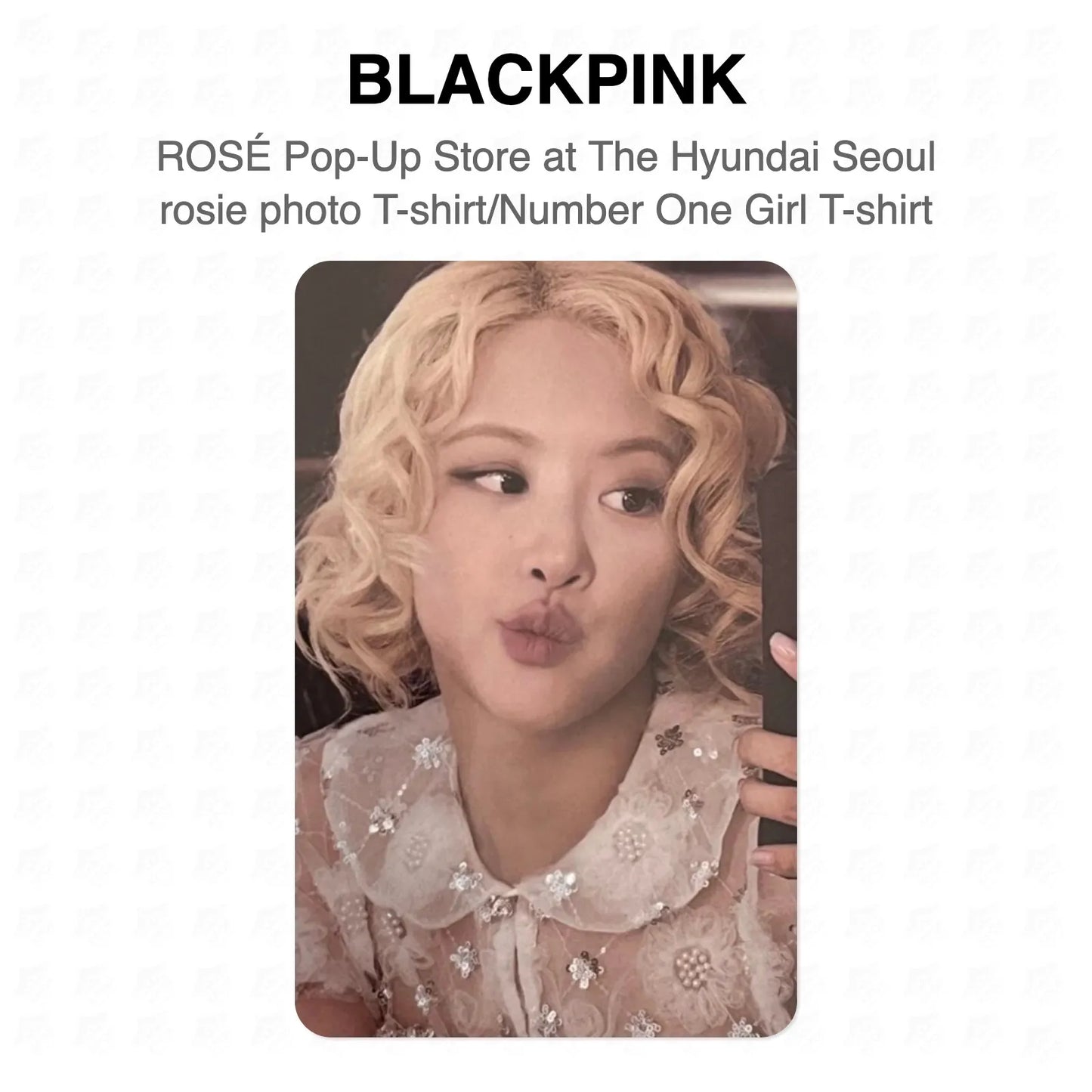 BLACKPINK ROSÉ Pop-Up Store at The Hyundai Seoul rosie photo T-shirt/Number One Girl T-shirt Official Photocard