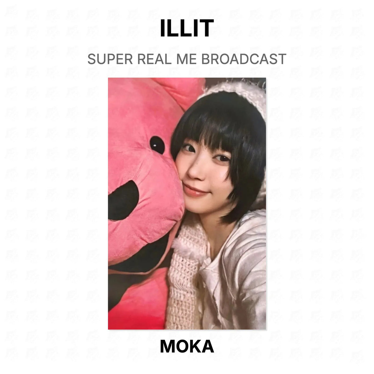 ILLIT SUPER REAL ME BROADCAST Official Photocard