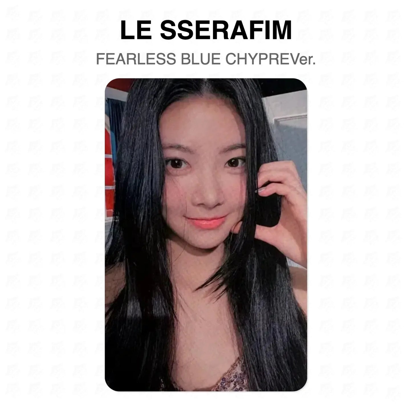 LE SSERAFIM FEARLESS BLUE CHYPREVer. Official Photocard