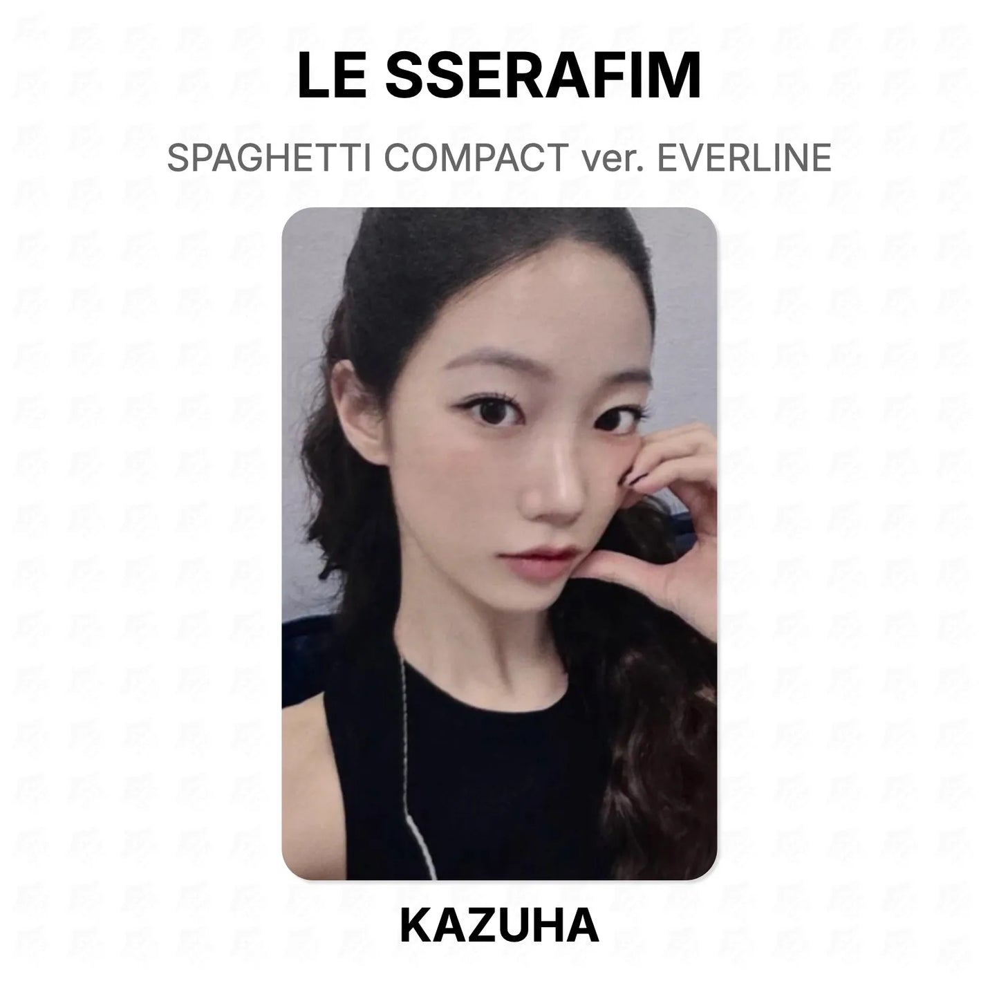 LE SSERAFIM SPAGHETTI COMPACT ver. EVERLINE Official Photocard