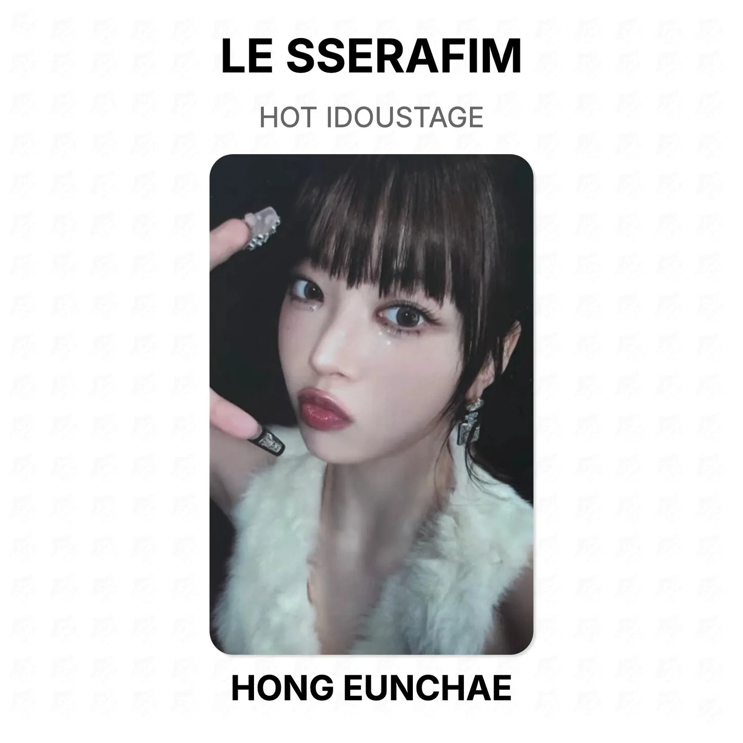 LE SSERAFIM HOT IDOUSTAGE Official Photocard