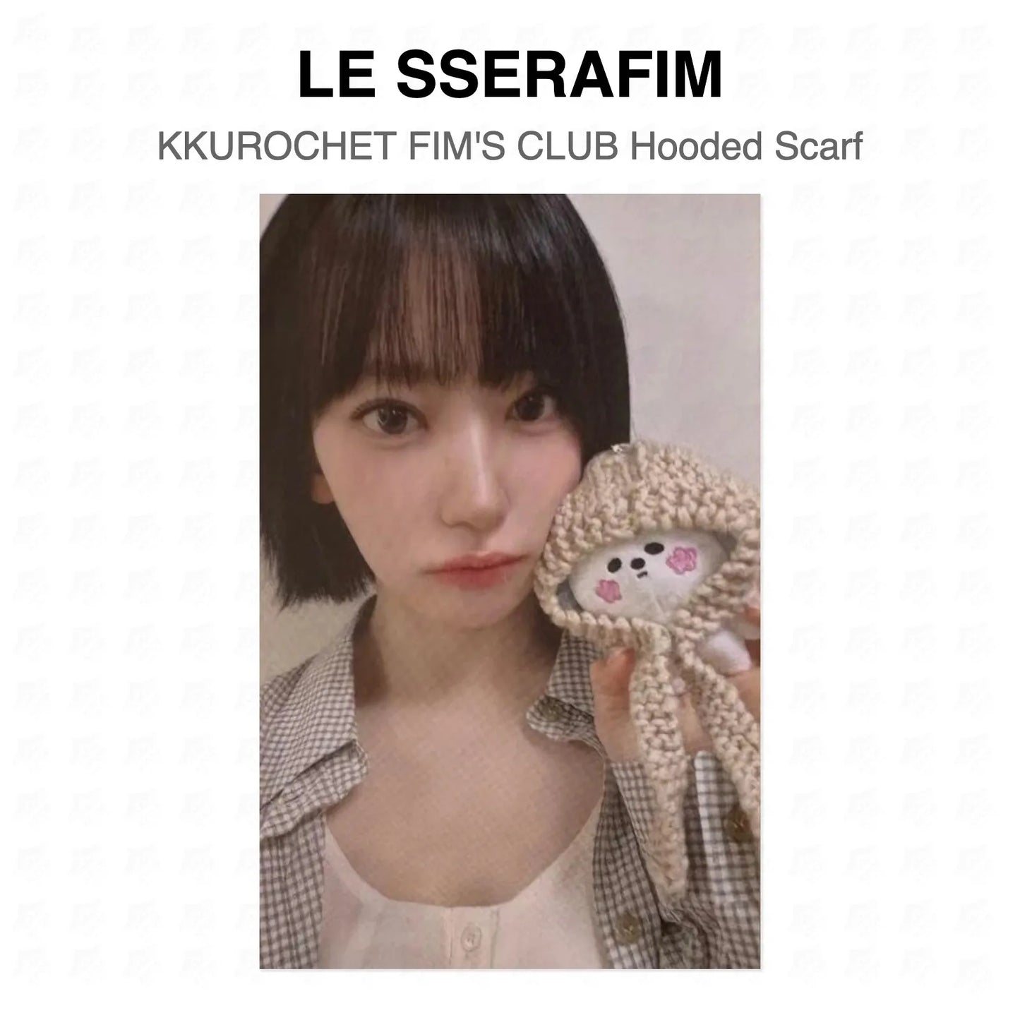 LE SSERAFIM KKUROCHET FIM'S CLUB Hooded Scarf Official Photocard
