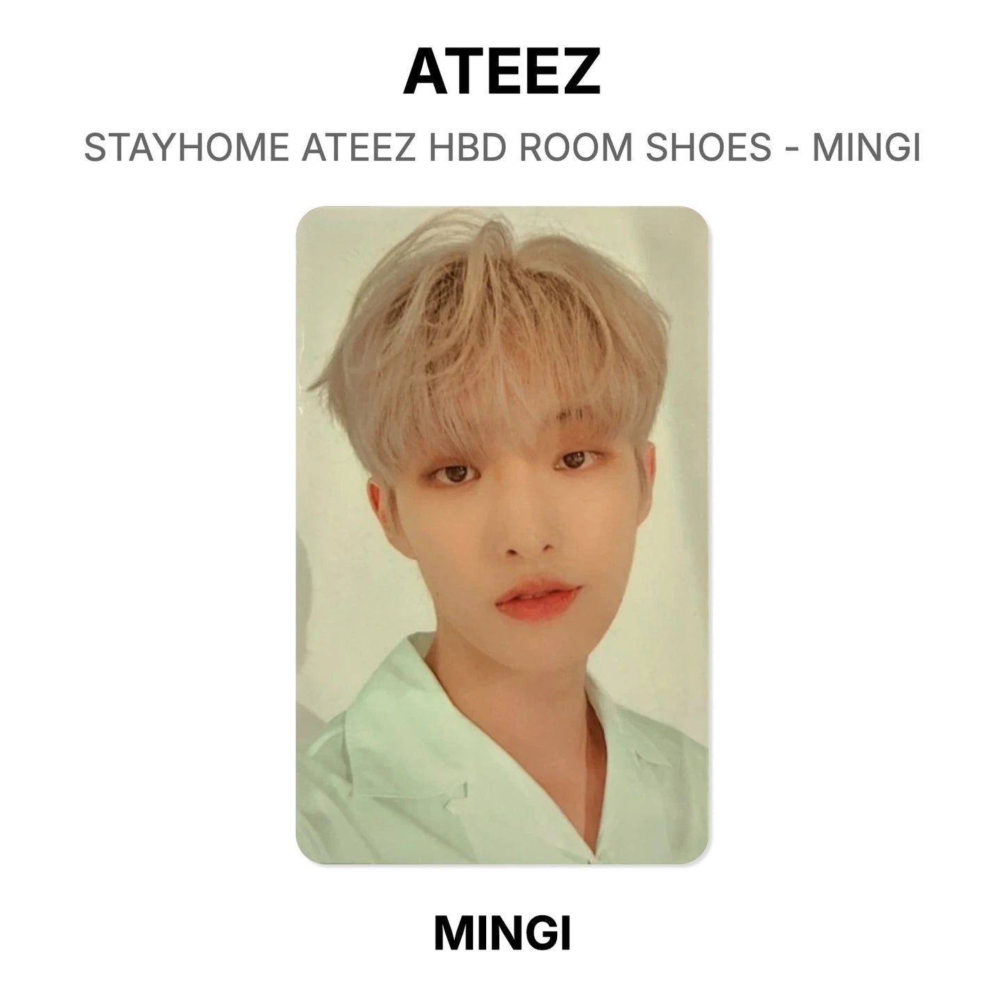 ATEEZ STAYHOME ATEEZ HBD ROOM SHOES - MINGI Official Photocard