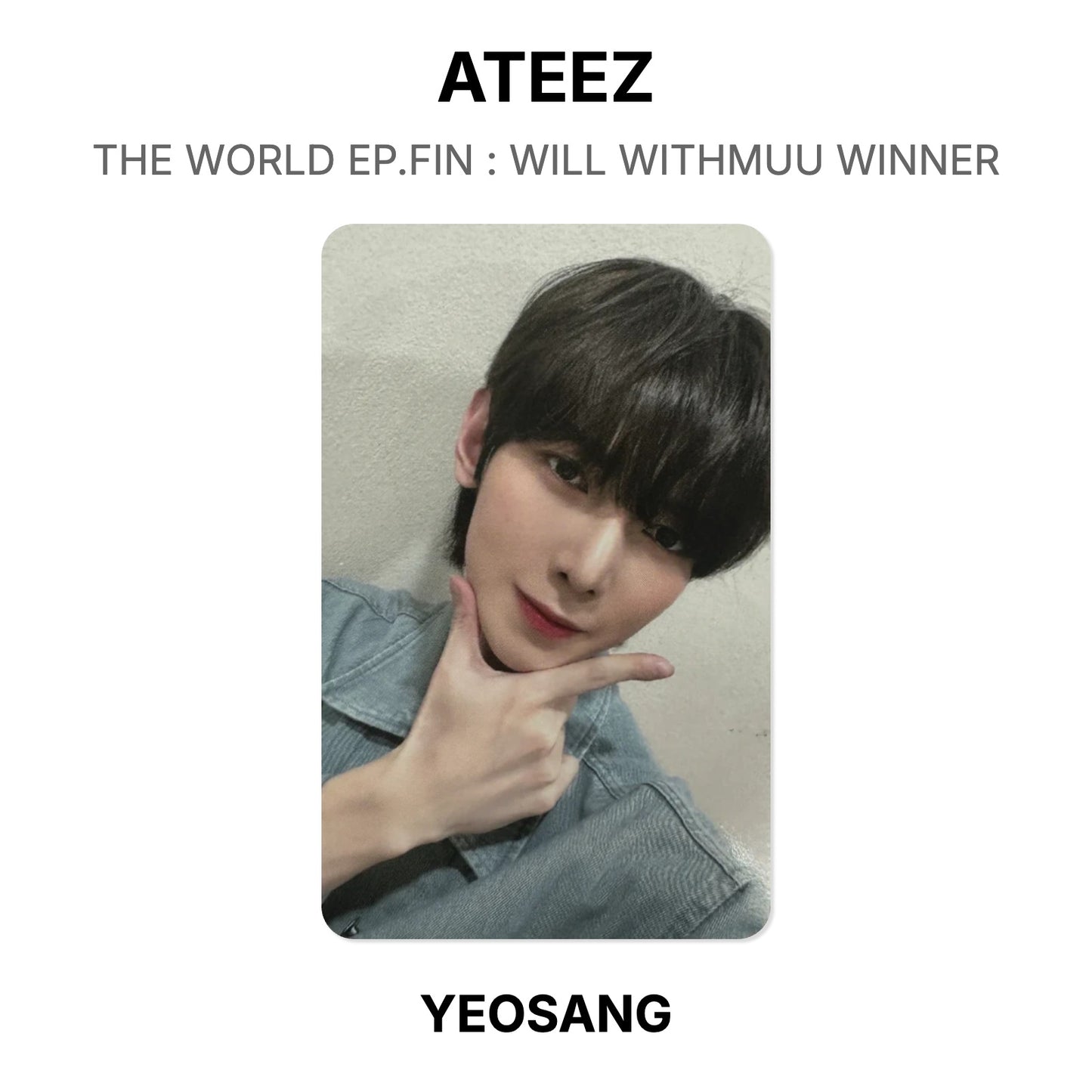 ATEEZ THE WORLD EP.FIN : WILL WITHMUU WINNER Official Photocard