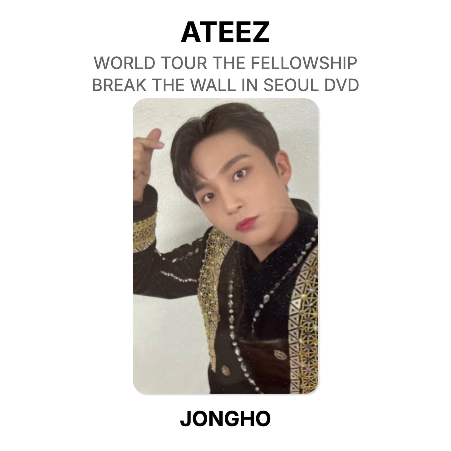 ATEEZ WORLD TOUR THE FELLOWSHIP : BREAK THE WALL IN SEOUL DVD Official Photocard