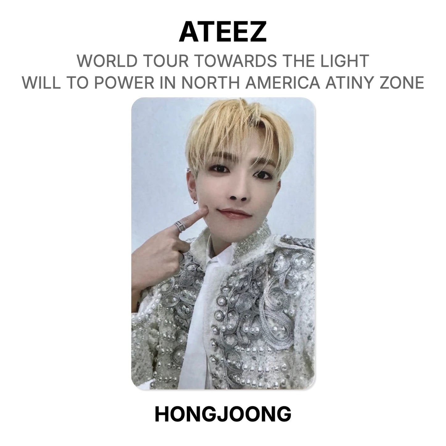 ATEEZ WORLD TOUR TOWARDS THE LIGHT : WILL TO POWER IN NORTH AMERICA ATINY ZONE Official Photocard