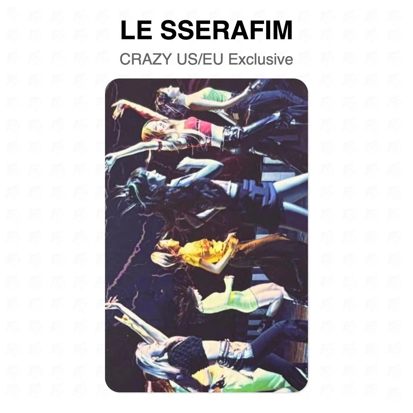 LE SSERAFIM CRAZY US/EU Exclusive Official Photocard