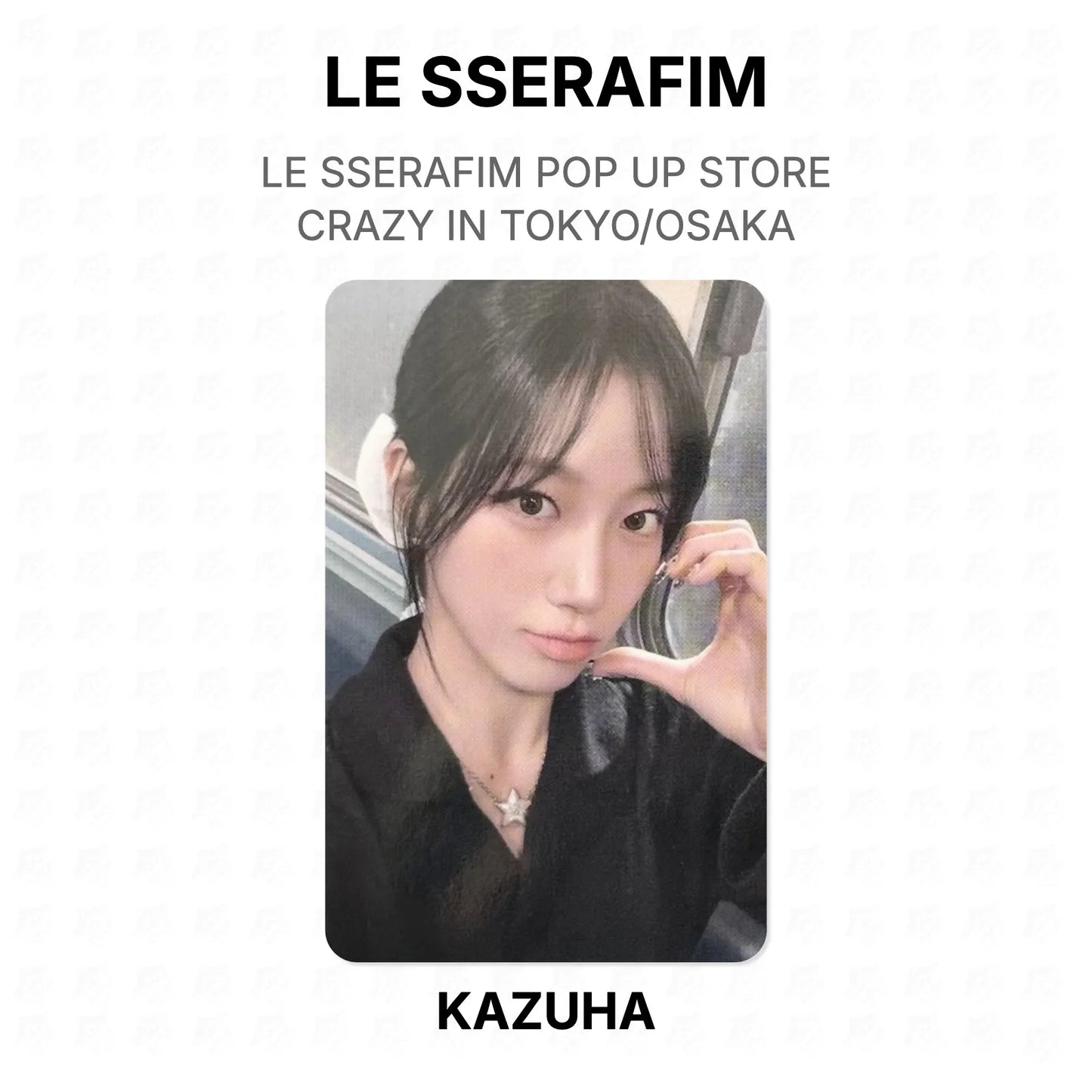 LE SSERAFIM POP UP STORE CRAZY IN TOKYO/OSAKA Official Photocard