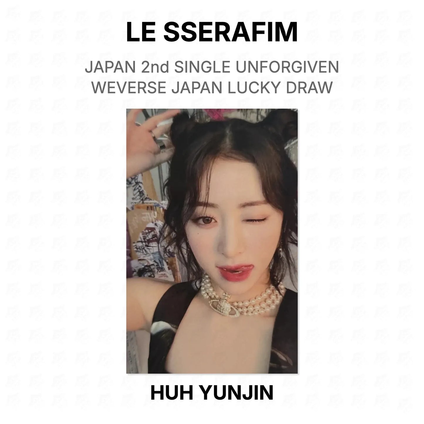 LE SSERAFIM JAPAN 2nd SINGLE UNFORGIVEN WEVERSE JAPAN LUCKY DRAW Official Photocard
