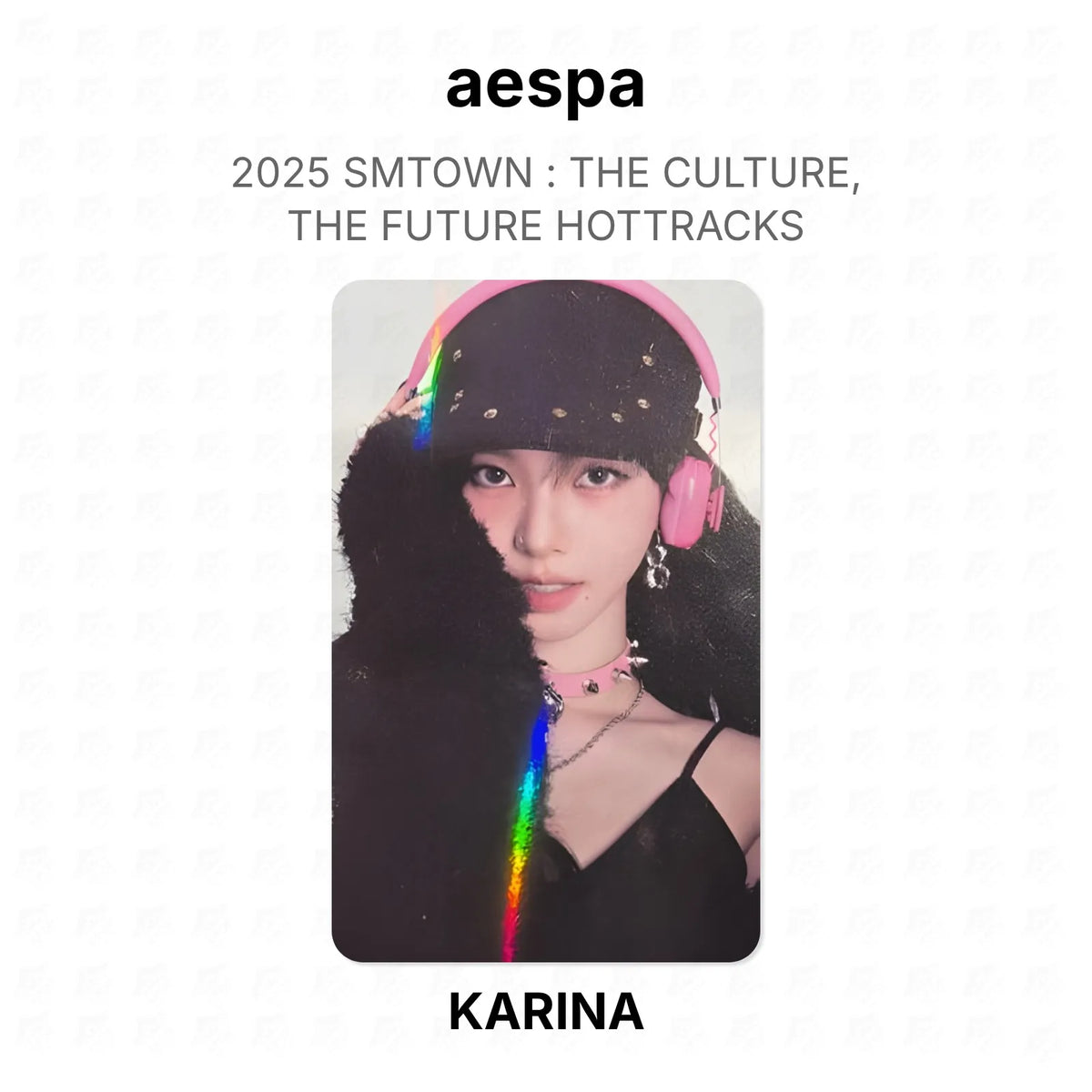 aespa 2025 SMTOWN : THE CULTURE, THE FUTURE HOTTRACKS Official Photocard