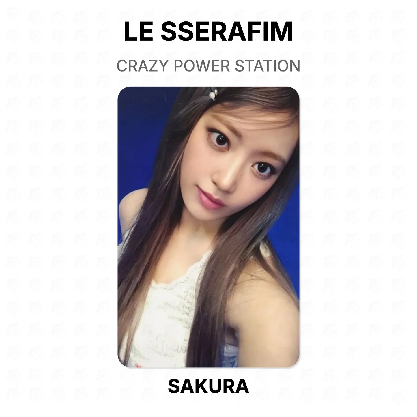 LE SSERAFIM CRAZY POWER STATION Official Photocard
