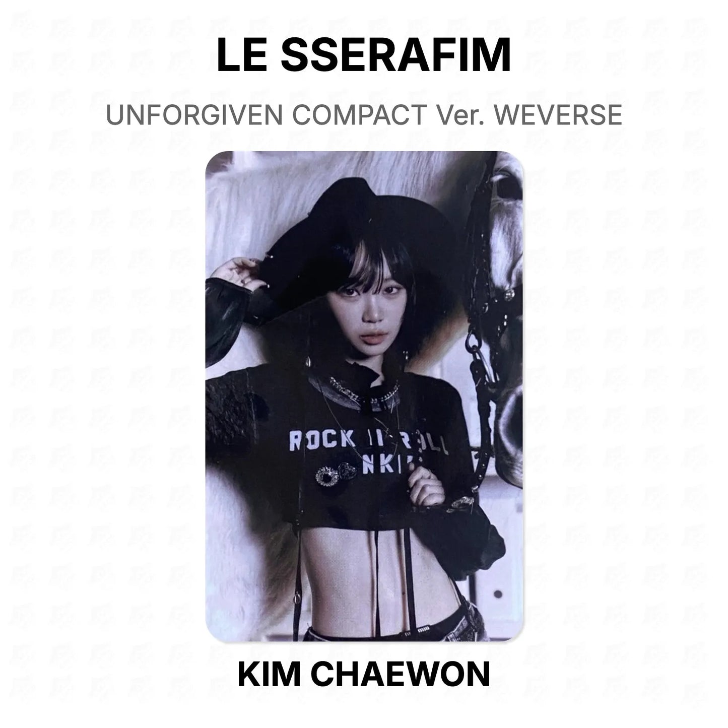 LE SSERAFIM UNFORGIVEN COMPACT Ver. WEVERSE Official Photocard