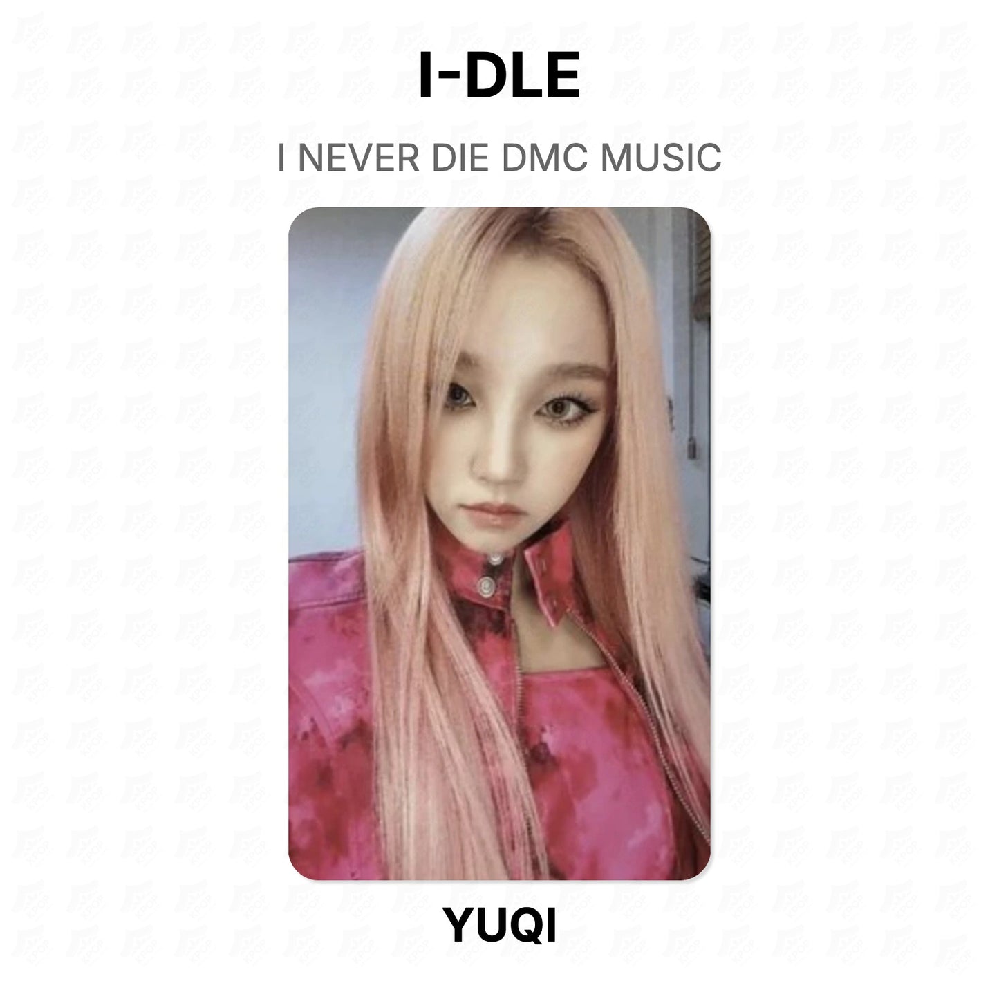 I-DLE I NEVER DIE DMC MUSIC Official Photocard