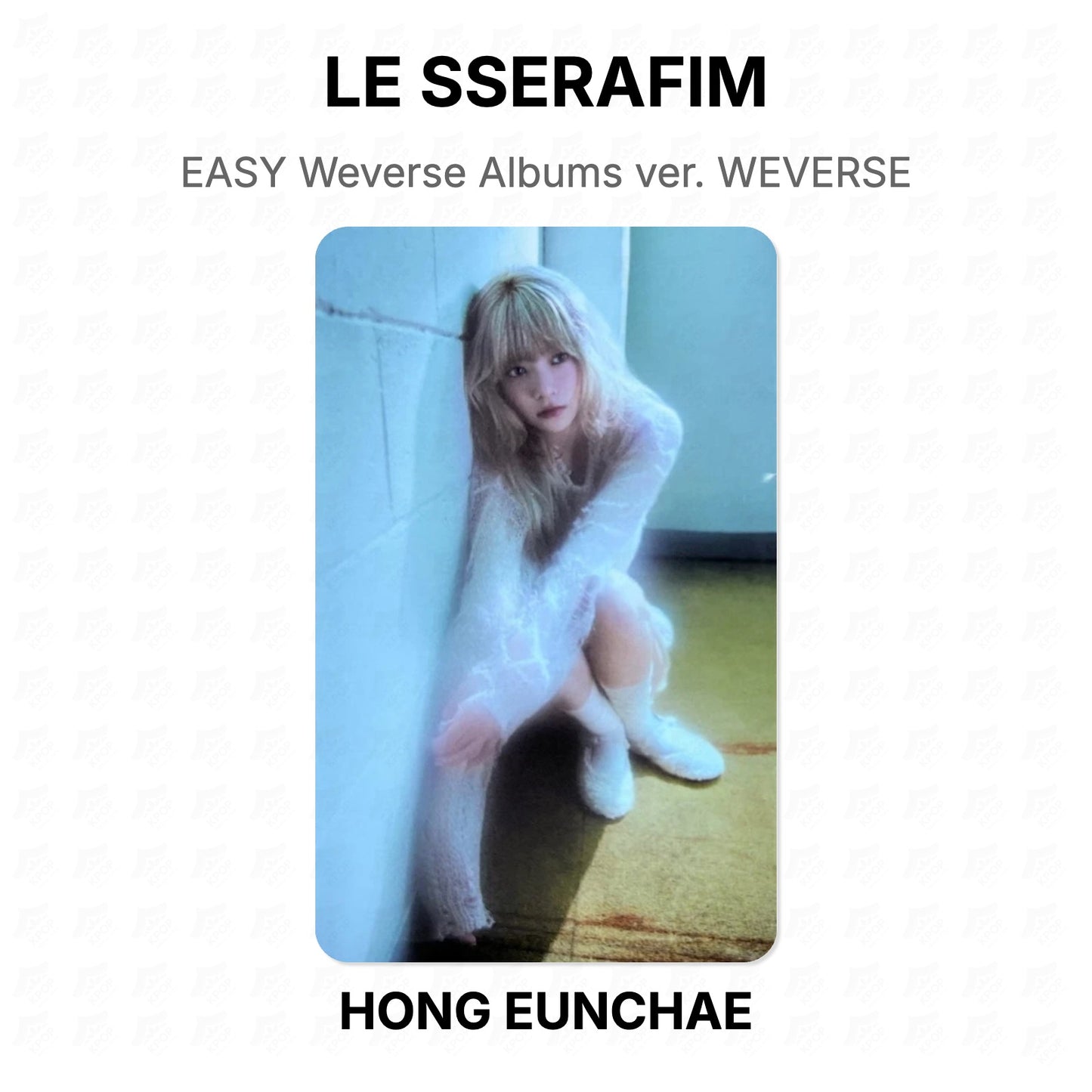 LE SSERAFIM EASY Weverse Albums ver. WEVERSE Official Photocard