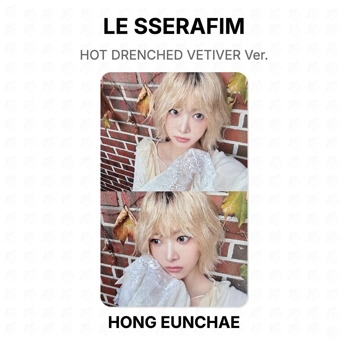 LE SSERAFIM HOT DRENCHED VETIVER Ver. Official Photocard