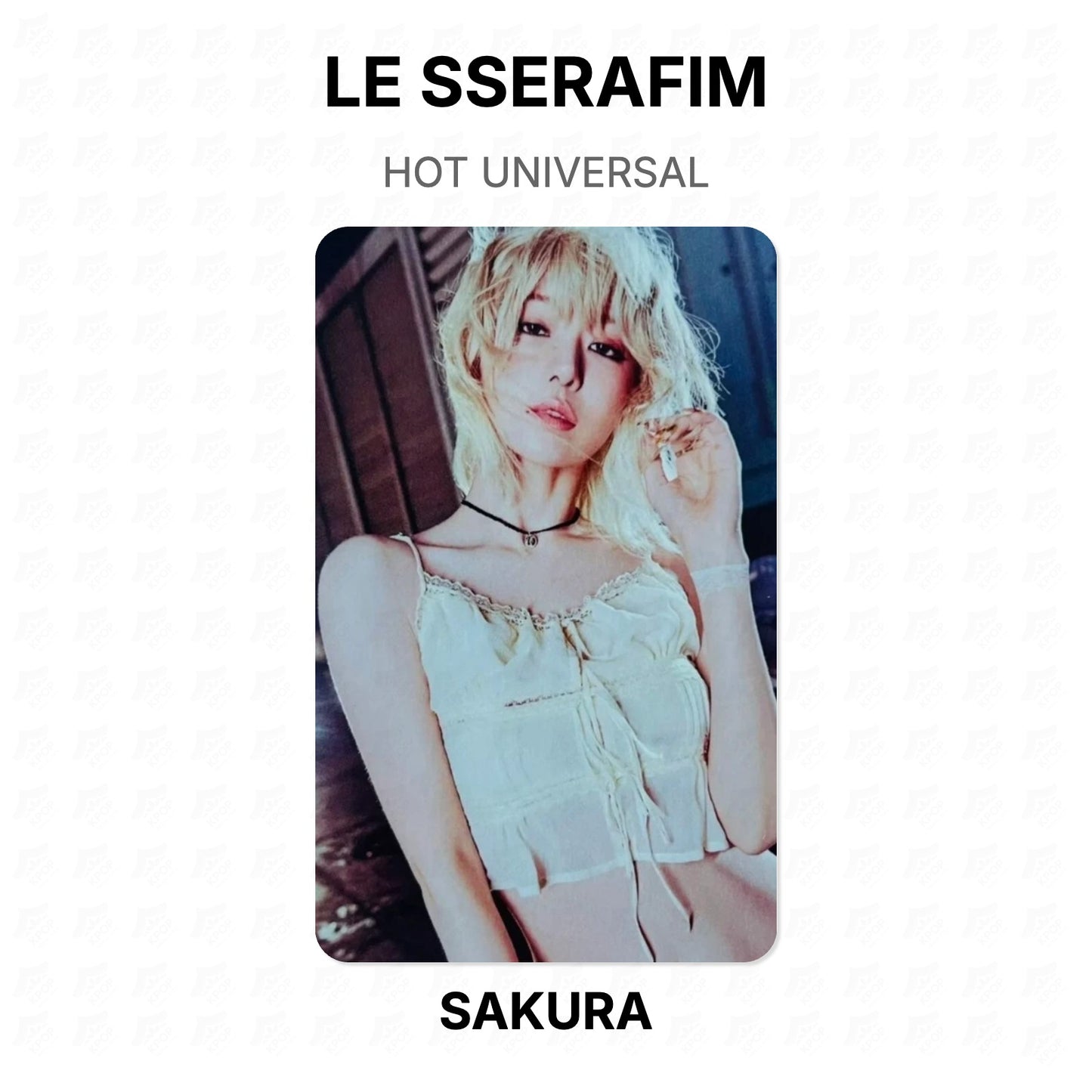 LE SSERAFIM HOT UNIVERSAL Official Photocard