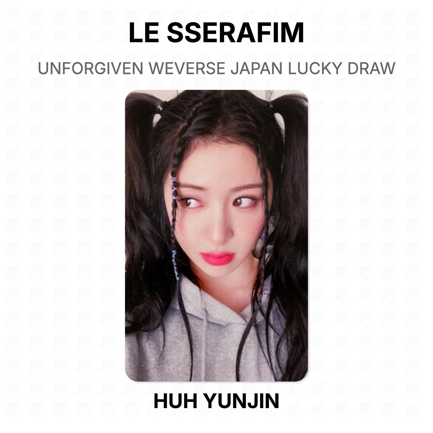 LE SSERAFIM UNFORGIVEN WEVERSE JAPAN LUCKY DRAW Official Photocard