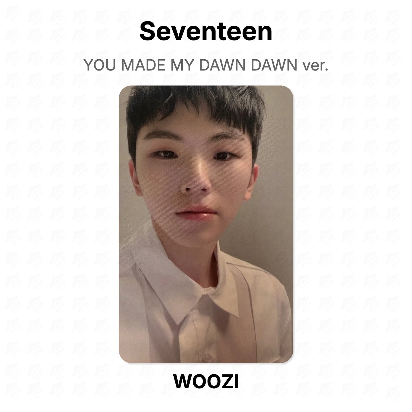 Seventeen YOU MADE MY DAWN DAWN ver. Official Photocard