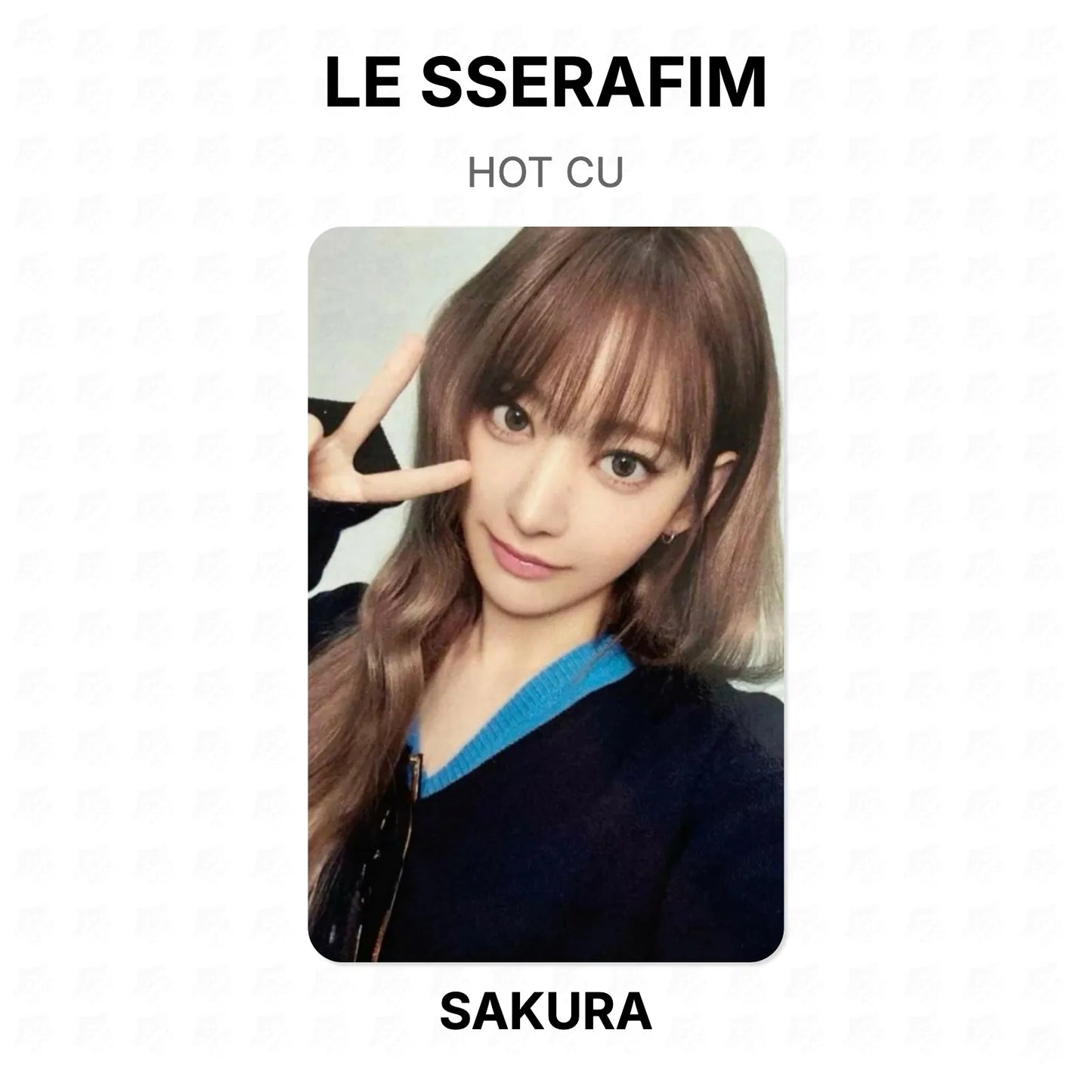 LE SSERAFIM HOT CU Official Photocard