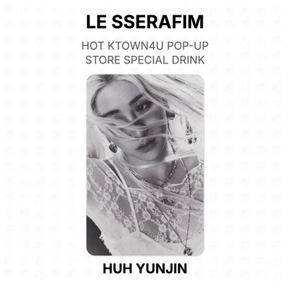 LE SSERAFIM HOT KTOWN4U POP-UP STORE SPECIAL DRINK Official Photocard