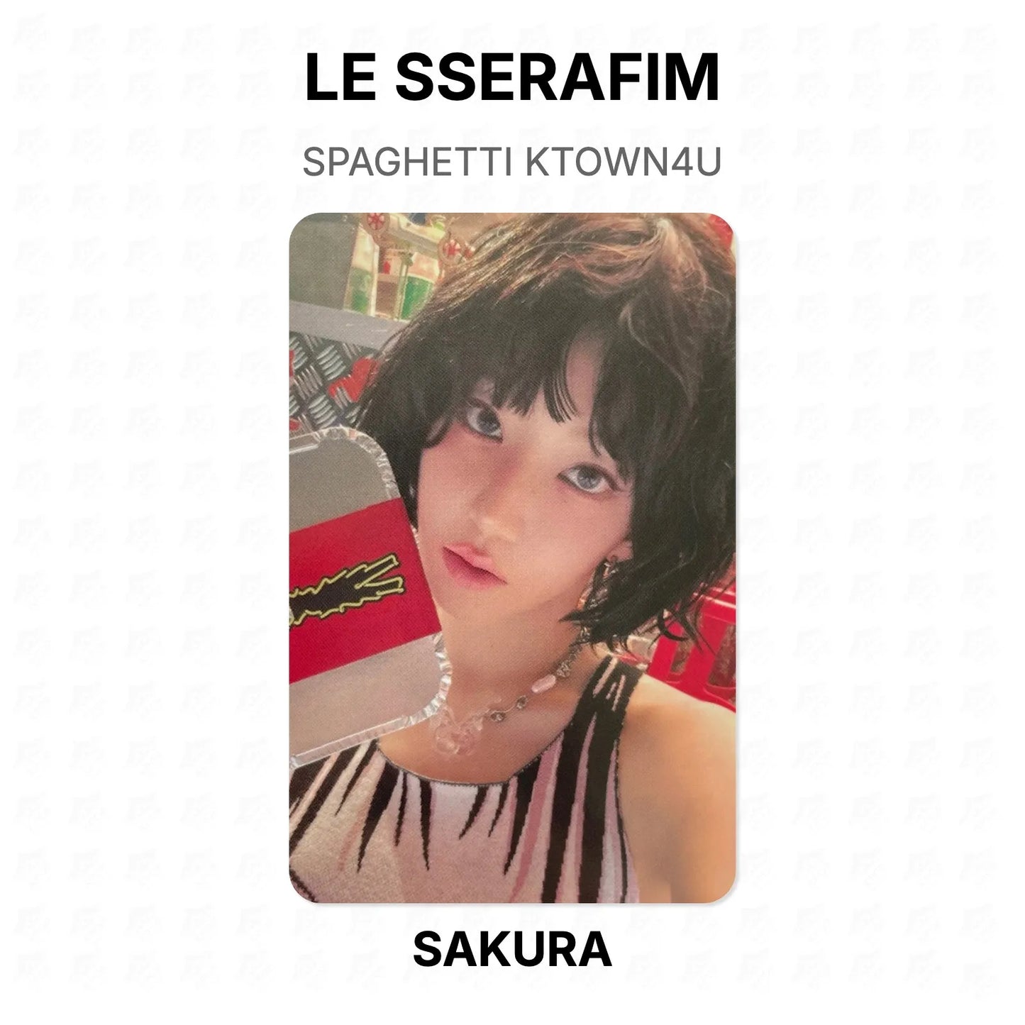 LE SSERAFIM SPAGHETTI KTOWN4U Official Photocard