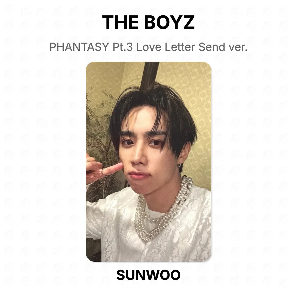THE BOYZ PHANTASY Pt.3 Love Letter Send ver. Official Photocard
