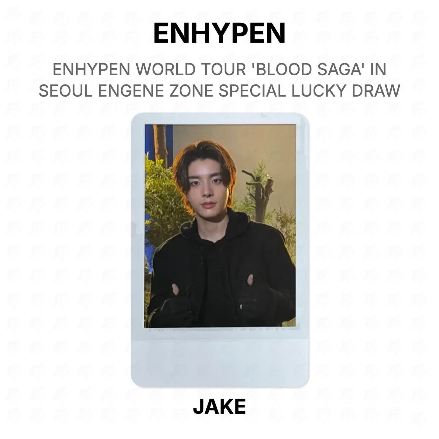 ENHYPEN WORLD TOUR 'BLOOD SAGA' IN SEOUL ENGENE ZONE SPECIAL LUCKY DRAW Official Photocard