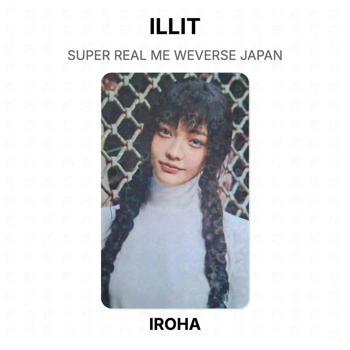 ILLIT SUPER REAL ME WEVERSE JAPAN Official Photocard