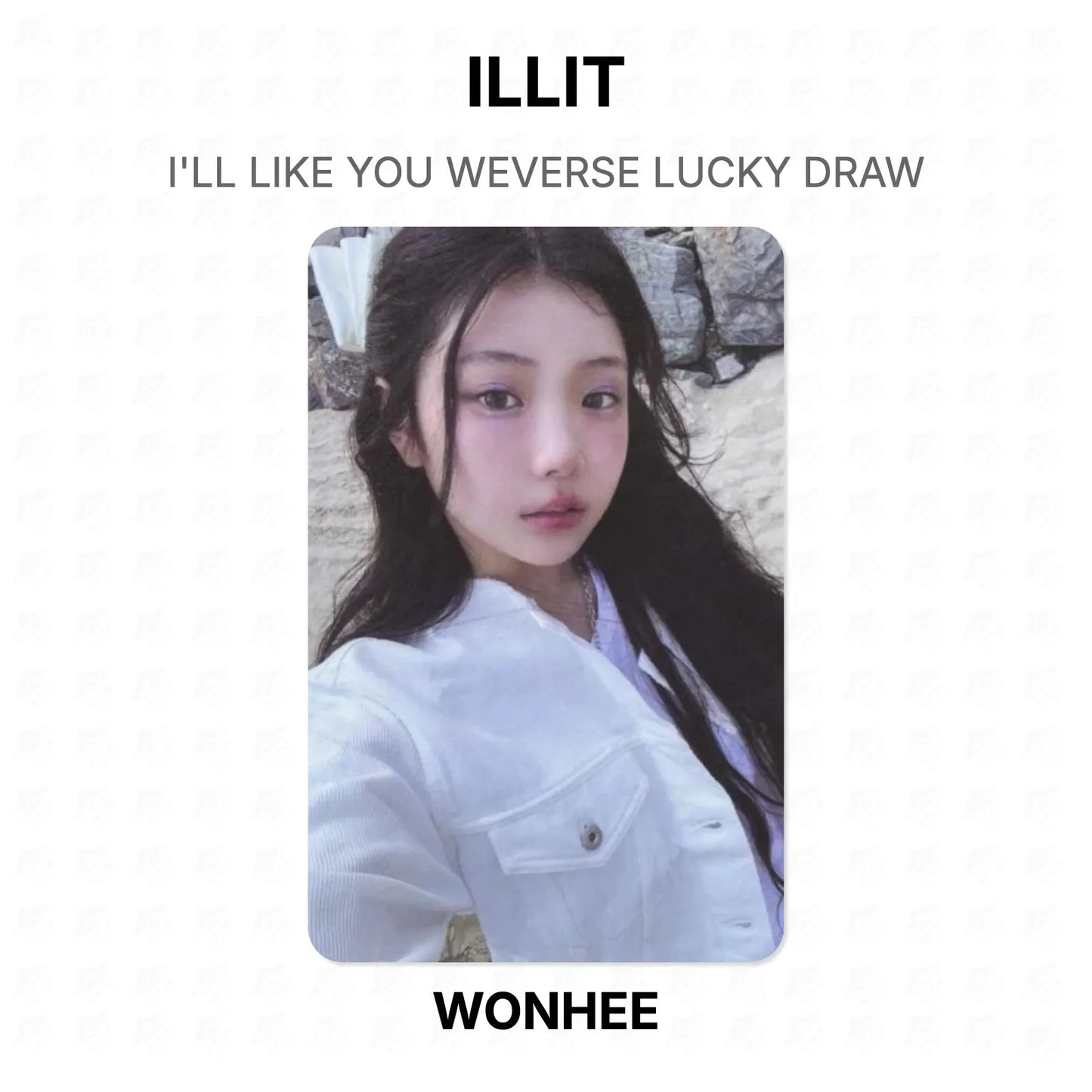 ILLIT I'LL LIKE YOU WEVERSE LUCKY DRAW Official Photocard