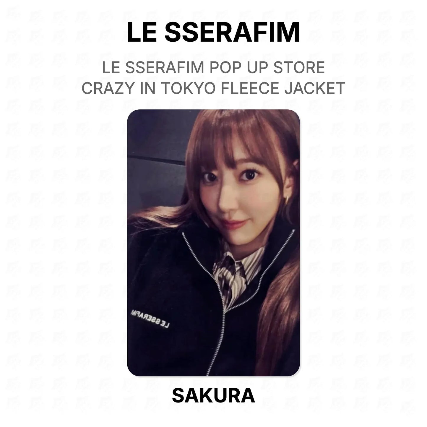 LE SSERAFIM POP UP STORE CRAZY IN TOKYO FLEECE JACKET Official Photocard