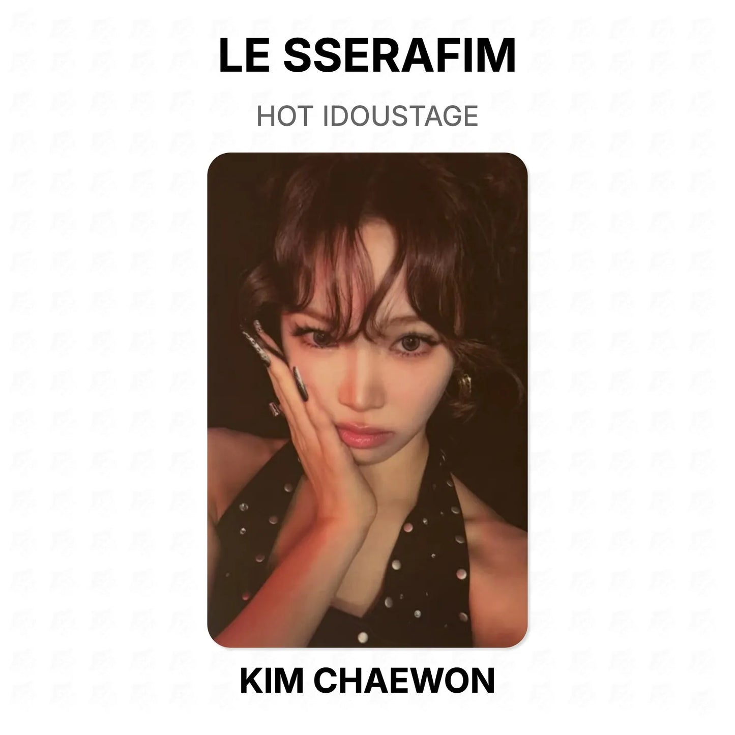 LE SSERAFIM HOT IDOUSTAGE Official Photocard
