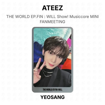 ATEEZ THE WORLD EP.FIN : WILL Show! Musiccore MINI FANMEETING Official Photocard