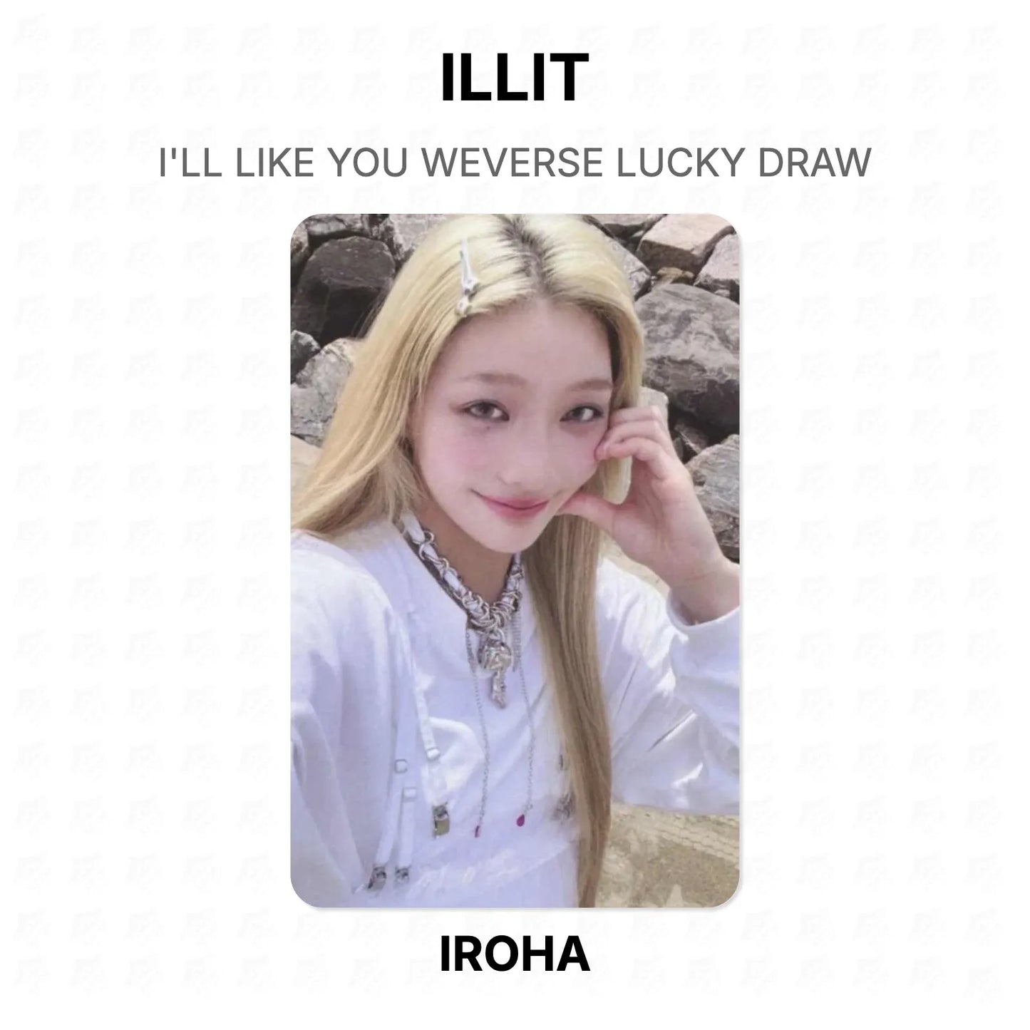 ILLIT I'LL LIKE YOU WEVERSE LUCKY DRAW Official Photocard
