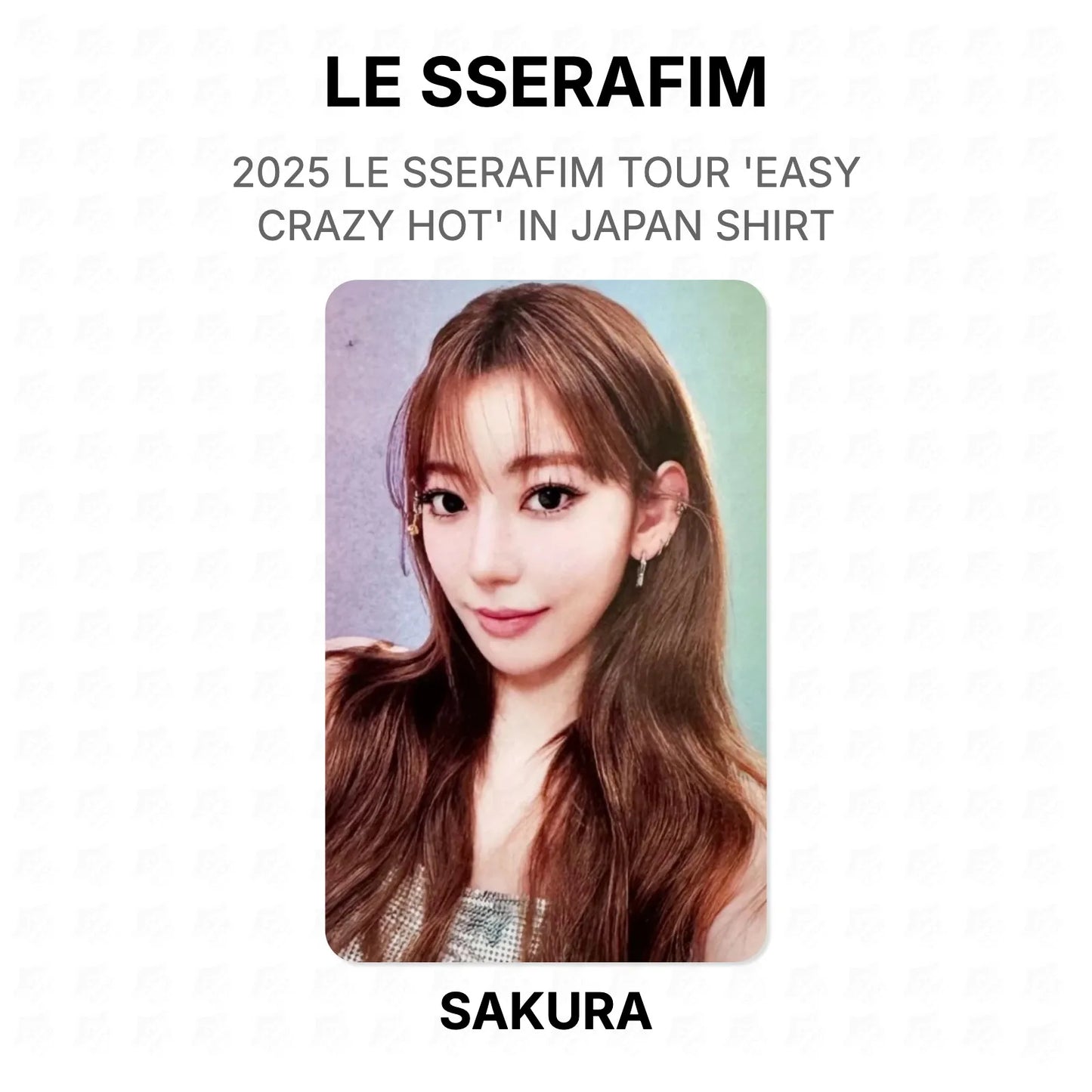 LE SSERAFIM 2025 LE SSERAFIM TOUR 'EASY CRAZY HOT' IN JAPAN SHIRT Official Photocard