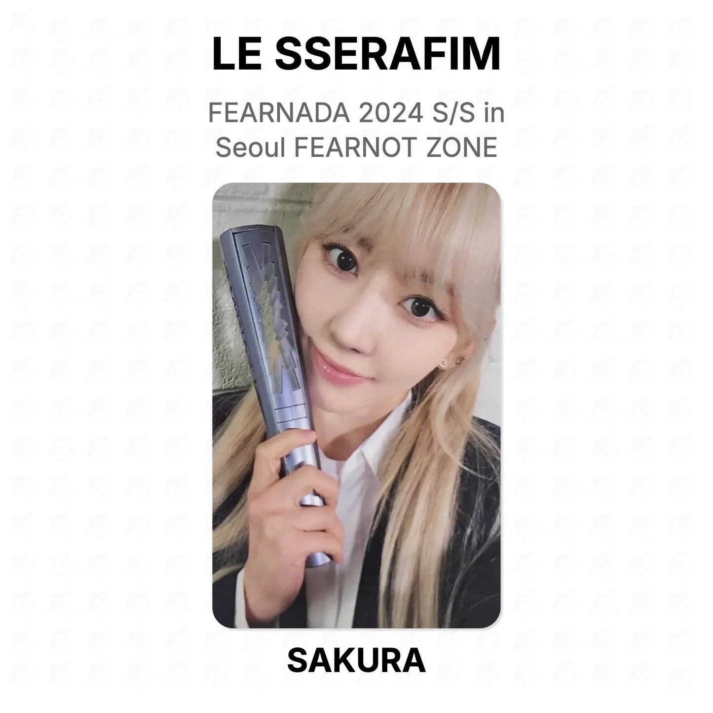 LE SSERAFIM FEARNADA 2024 S/S in Seoul FEARNOT ZONE Official Photocard