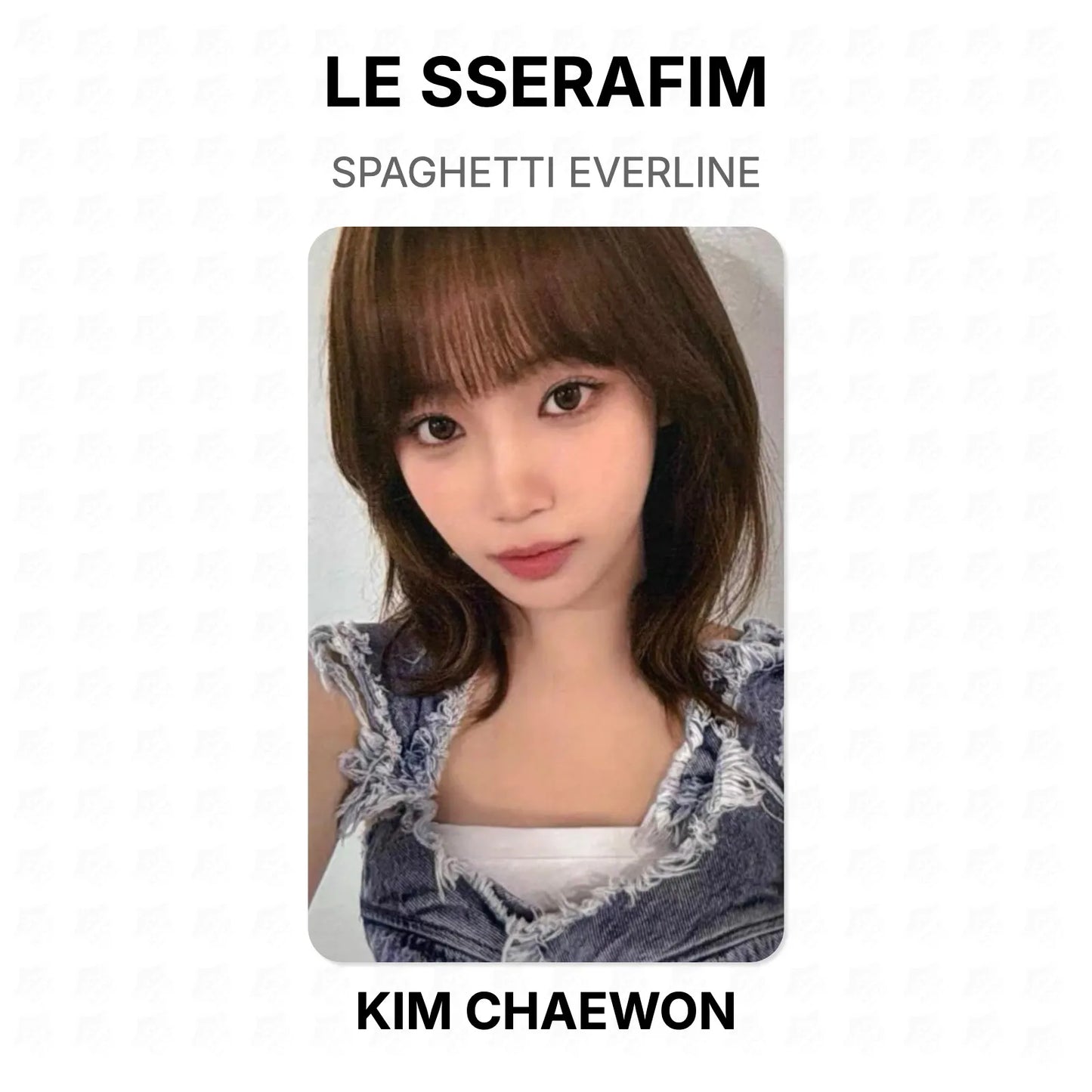 LE SSERAFIM SPAGHETTI EVERLINE Official Photocard