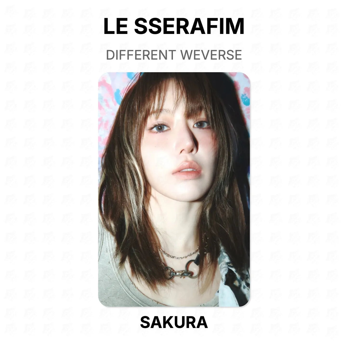LE SSERAFIM DIFFERENT WEVERSE Official Photocard
