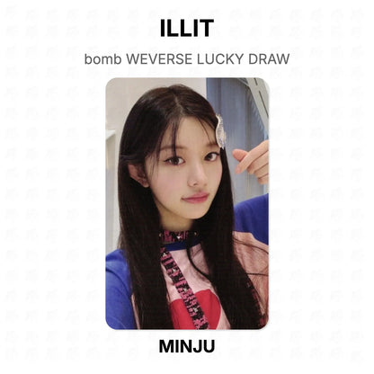 ILLIT bomb WEVERSE LUCKY DRAW Official Photocard