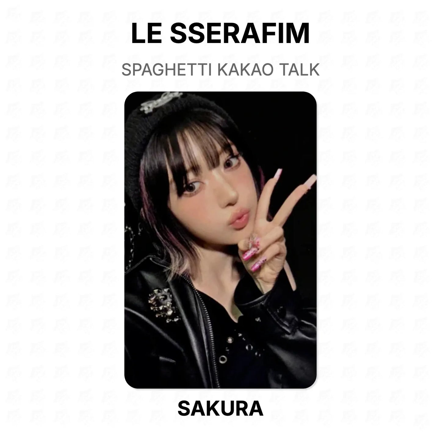 LE SSERAFIM SPAGHETTI KAKAO TALK Official Photocard