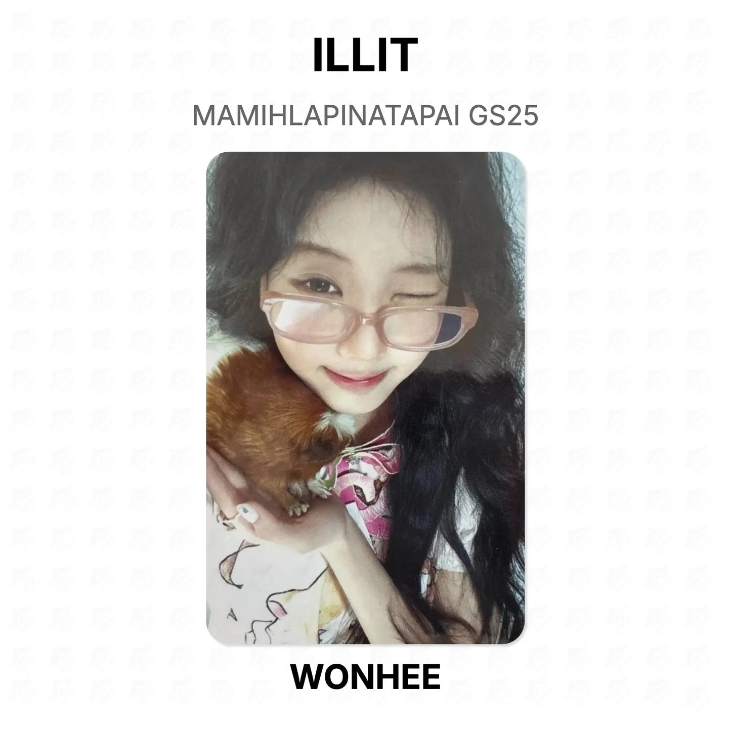 ILLIT MAMIHLAPINATAPAI GS25 Official Photocard
