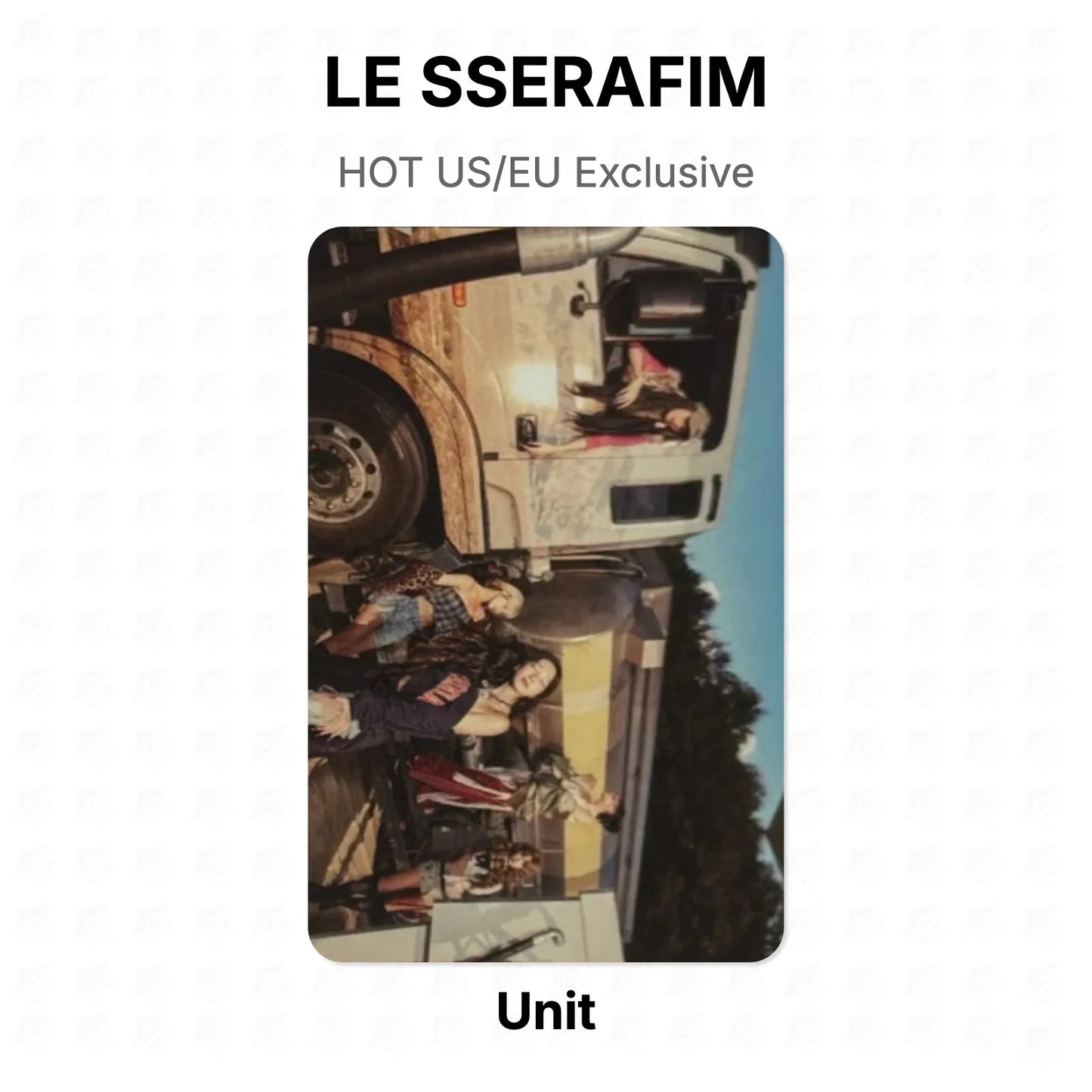 LE SSERAFIM HOT US/EU Exclusive Official Photocard