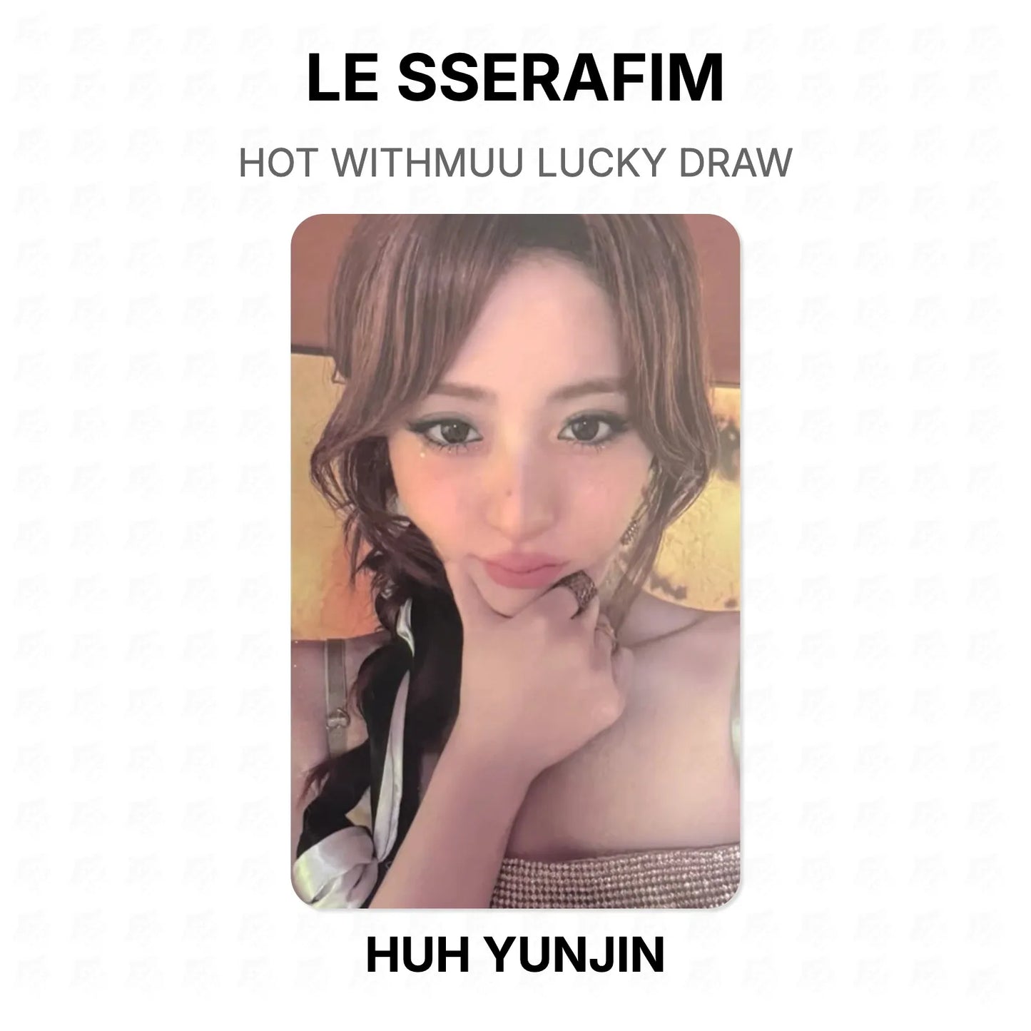 LE SSERAFIM HOT WITHMUU LUCKY DRAW Official Photocard