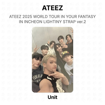 ATEEZ 2025 WORLD TOUR IN YOUR FANTASY IN INCHEON LIGHTINY STRAP ver.2 Official Photocard